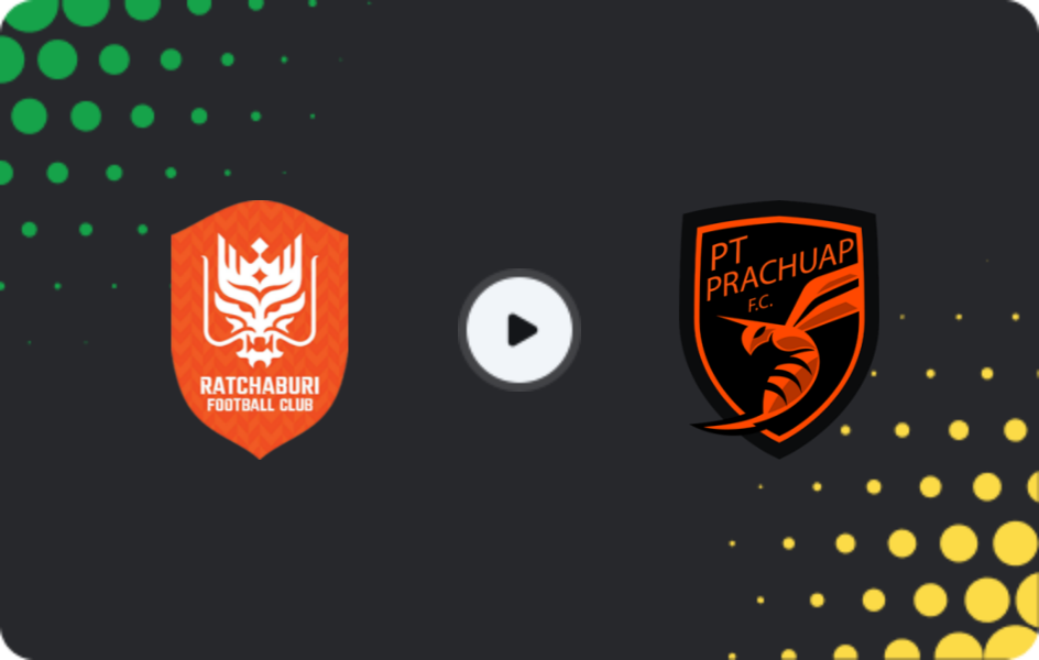 Where to watch Ratchaburi — Prachuap, League 1, 15.02.2026