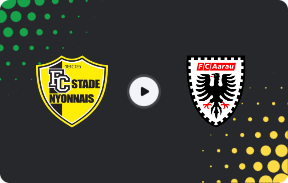 Where to watch Stade Nyonnais — Aarau, Challenge League, 20.02.2026