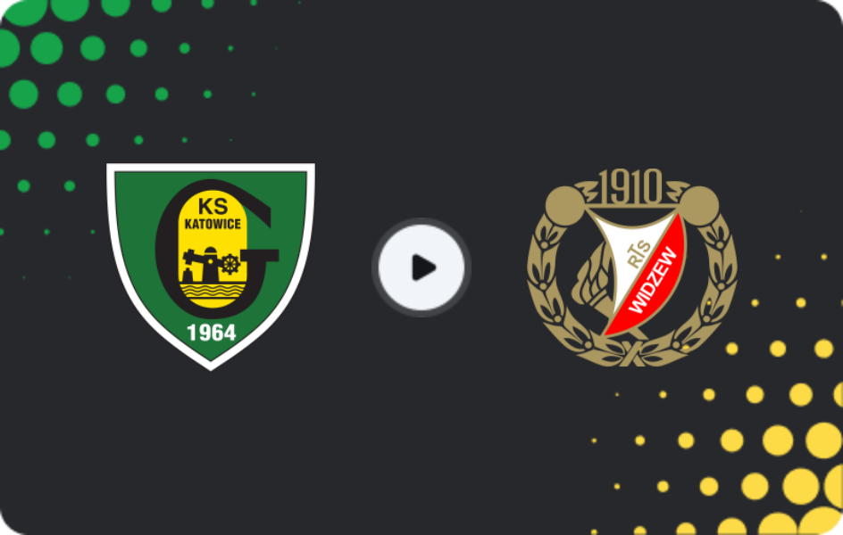 Where to watch GKS Katowice — Widzew Łódź, Cup, 04.03.2026