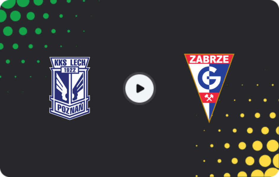 Where to watch Lech Poznan — Gornik Zabrze, Cup, 04.03.2026