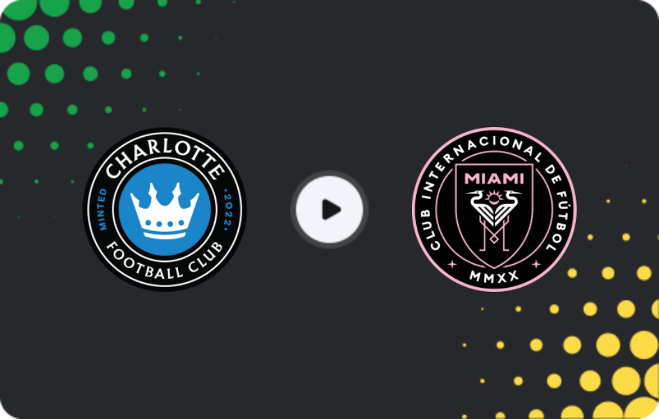 Where to watch Charlotte — Inter Miami, MLS, 15.03.2026