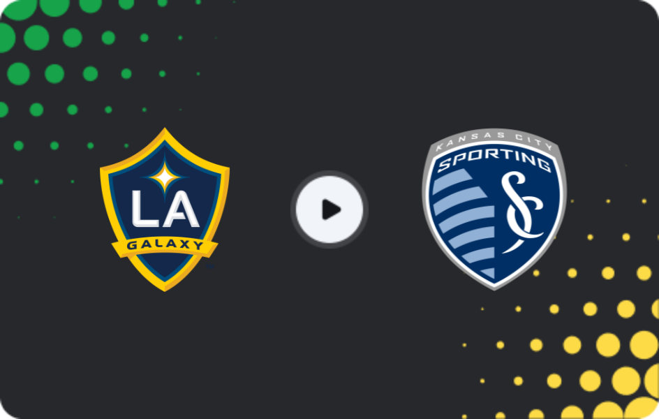 Where to watch Los Angeles Galaxy — Sporting Kansas City, MLS, 15.03.2026