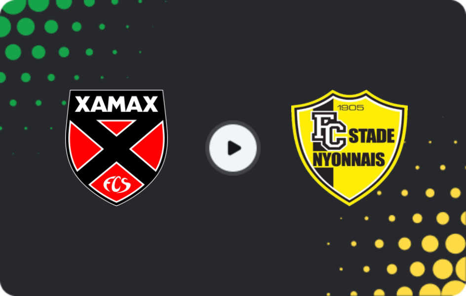 Where to watch Neuchatel Xamax — Stade Nyonnais, Challenge League, 10.04.2026