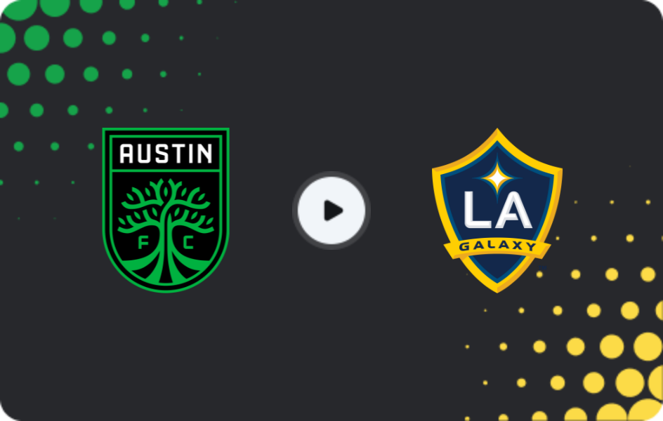 Where to watch Austin — Los Angeles Galaxy, MLS, 11.04.2026