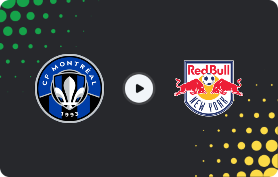Where to watch CF Montreal — New York Red Bulls, MLS, 18.04.2026