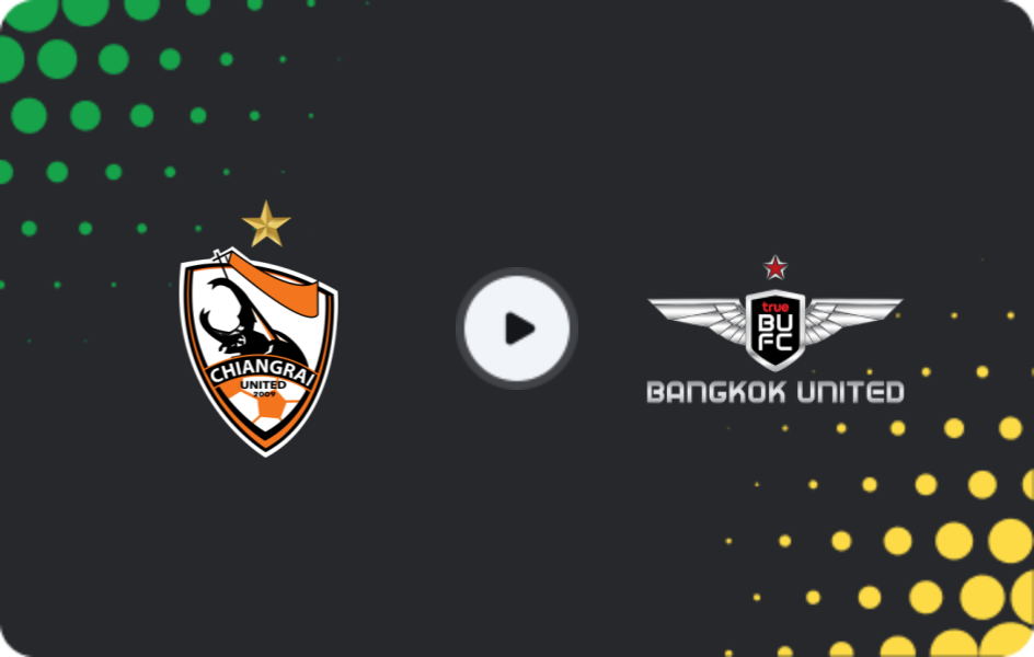 Where to watch Chiangrai United — Bangkok United, League 1, 25.04.2026