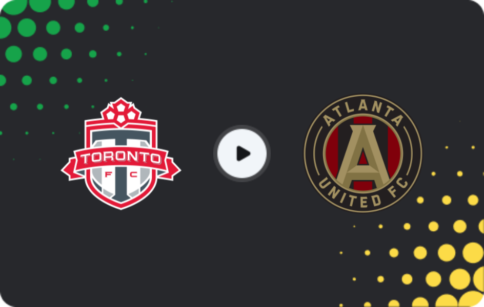 Where to watch Toronto FC — Atlanta United, MLS, 25.04.2026