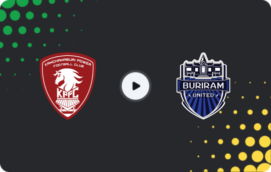 Where to watch Kanchanaburi — Buriram United, League 1, 26.04.2026