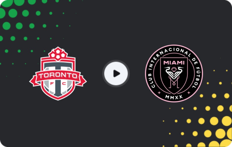 Where to watch Toronto FC — Inter Miami, MLS, 09.05.2026