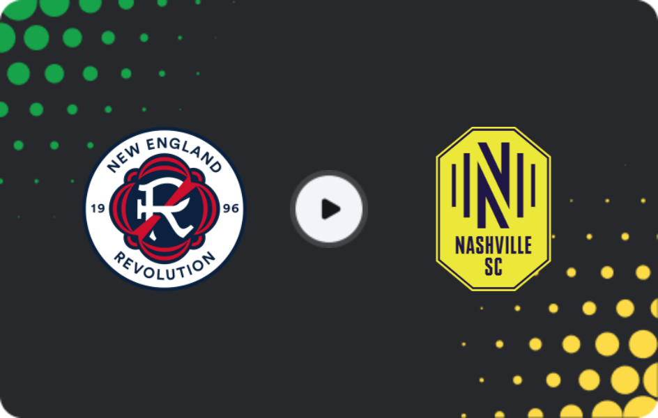 Where to watch New England Revolution — Nashville SC, MLS, 14.05.2026