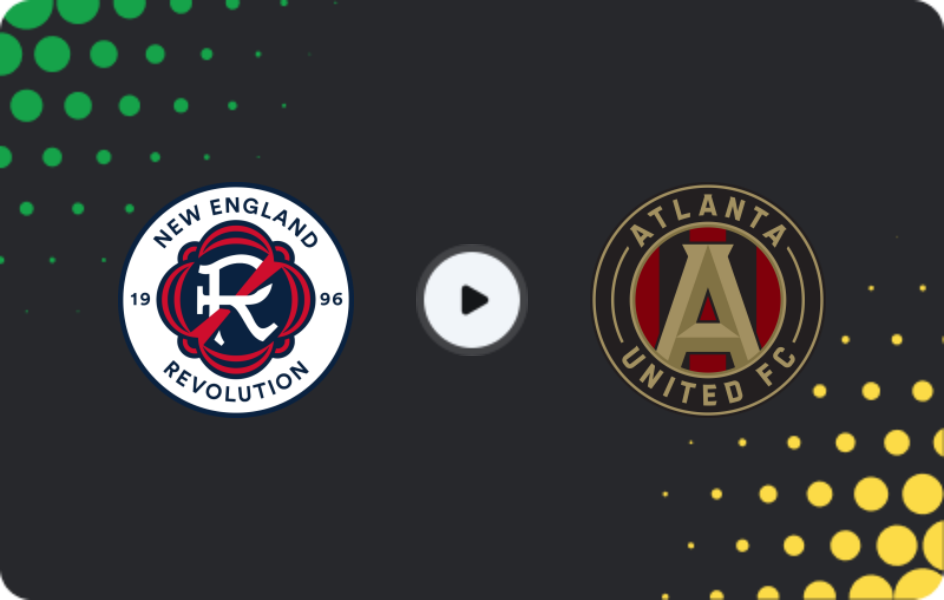 Where to watch New England Revolution — Atlanta United, MLS, 26.07.2026