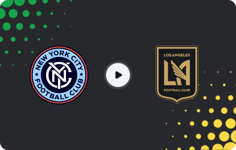 Where to watch New York City — Los Angeles FC, MLS, 07.05.2026