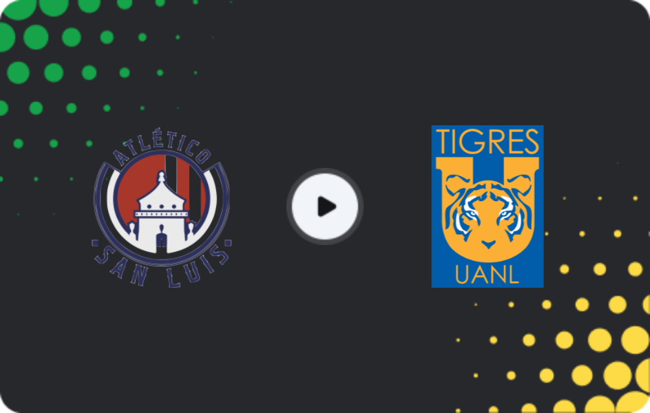 Where to watch Atletico San Luis — Tigres UANL, Liga MX, 12.01.2026