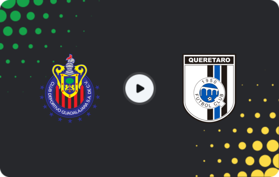 Where to watch Guadalajara — Queretaro, Liga MX, 18.01.2026