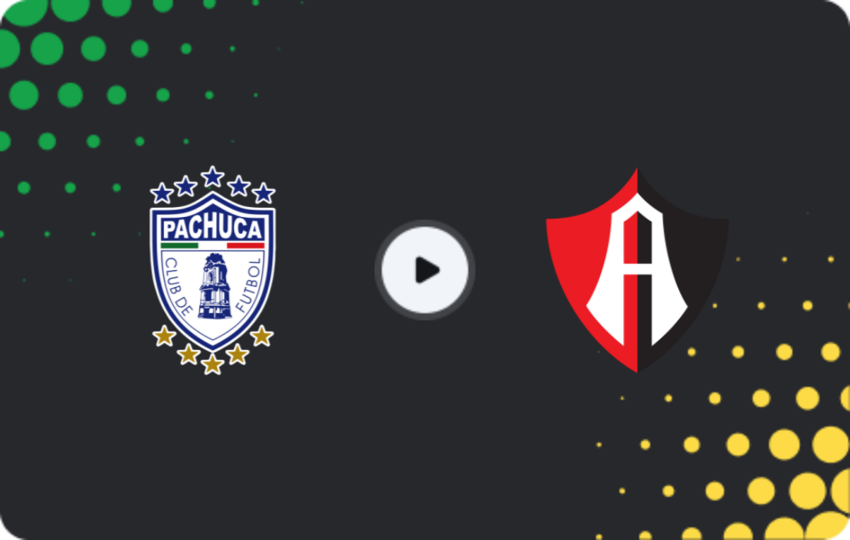 Where to watch Pachuca — Atlas, Liga MX, 15.02.2026