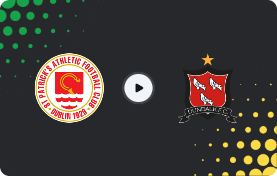 Where to watch St Patrick's Athletic — Dundalk, Premier Division, 27.02.2026