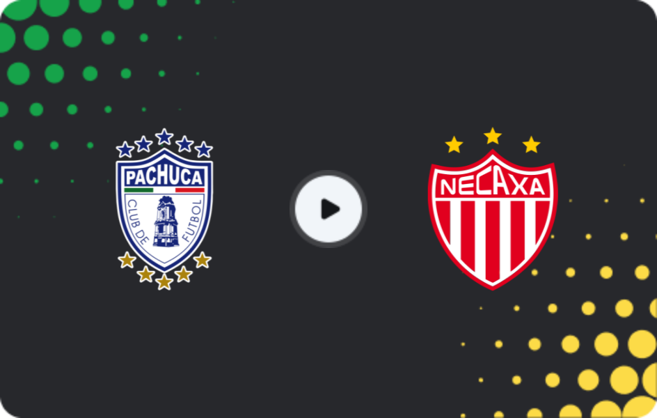 Where to watch Pachuca — Necaxa, Liga MX, 04.03.2026