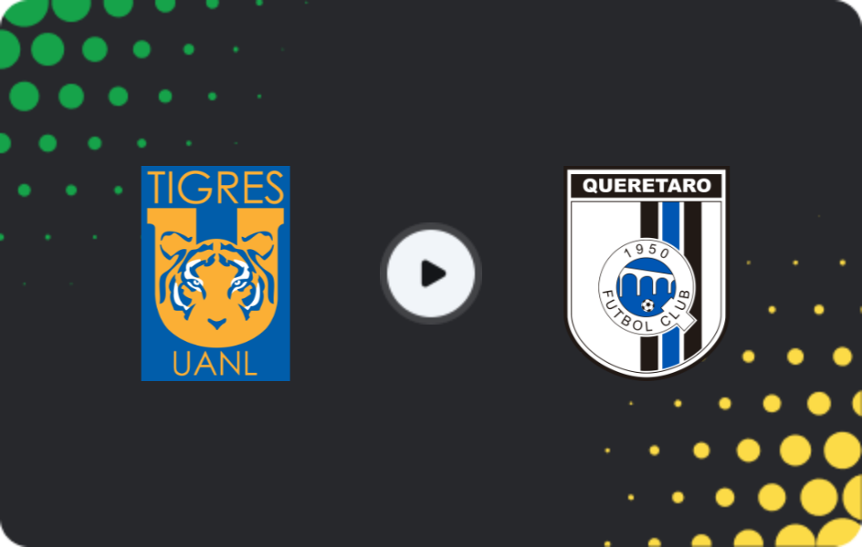 Where to watch Tigres UANL — Queretaro, Liga MX, 14.03.2026