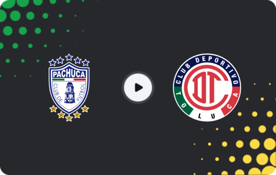 Where to watch Pachuca — Toluca, Liga MX, 22.03.2026