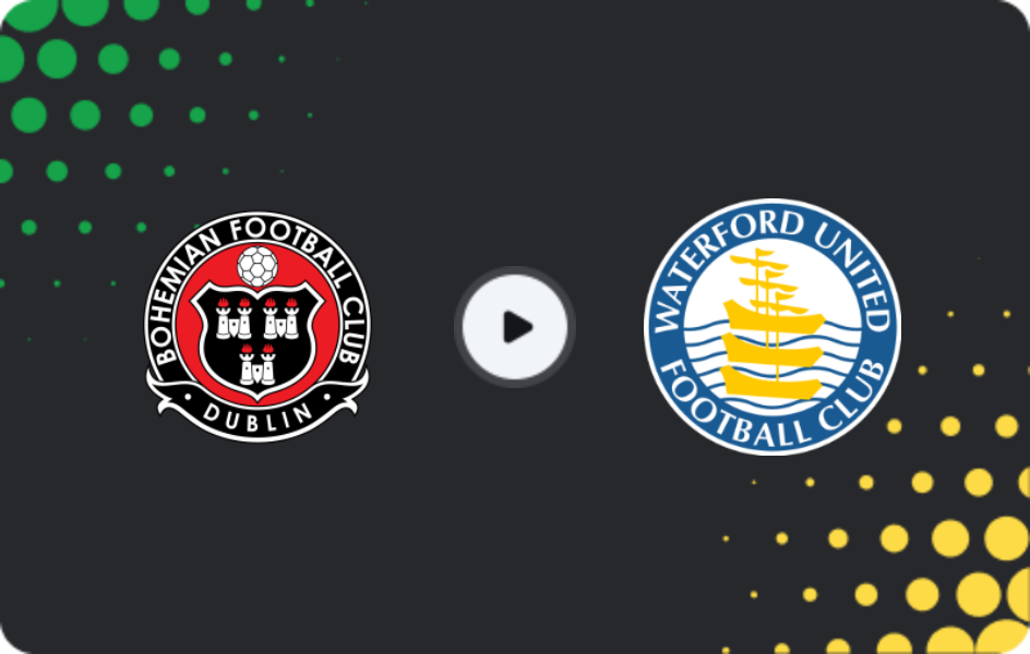 Where to watch Bohemian — Waterford, Premier Division, 06.04.2026