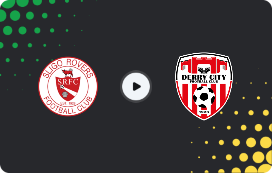 Where to watch Sligo Rovers — Derry City, Premier Division, 06.04.2026