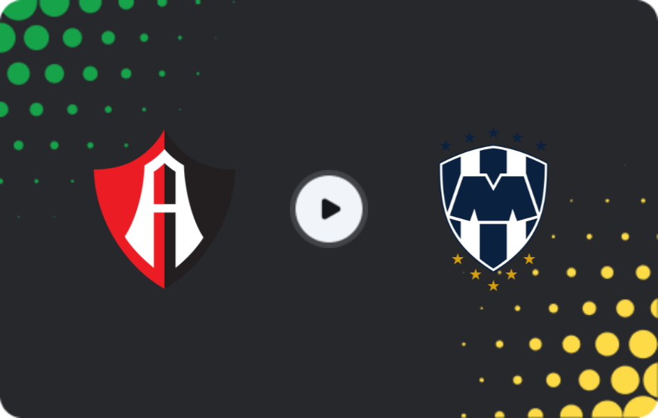 Where to watch Atlas — Monterrey, Liga MX, 12.04.2026