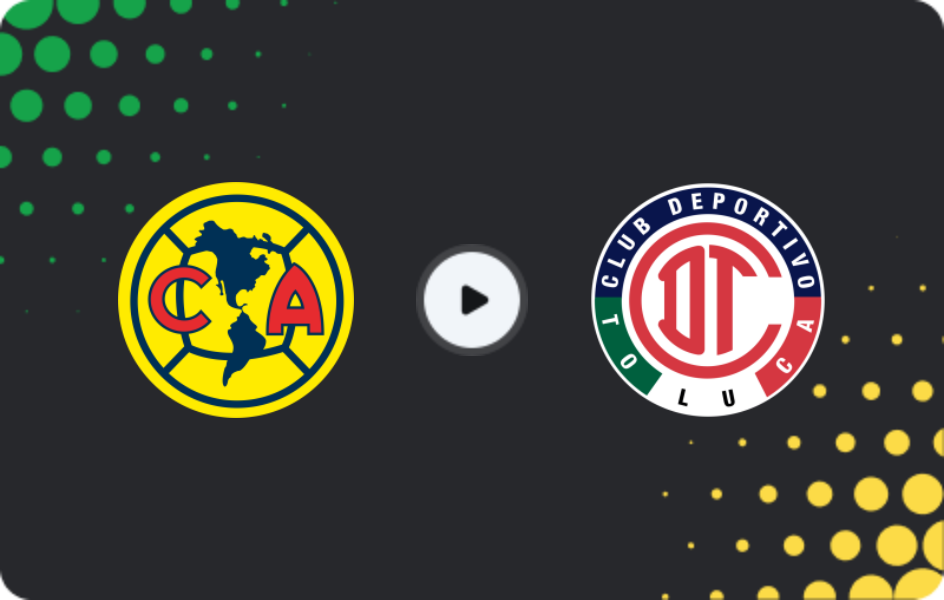 Where to watch Club America — Toluca, Liga MX, 19.04.2026