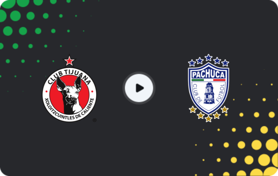 Where to watch Tijuana — Pachuca, Liga MX, 23.04.2026