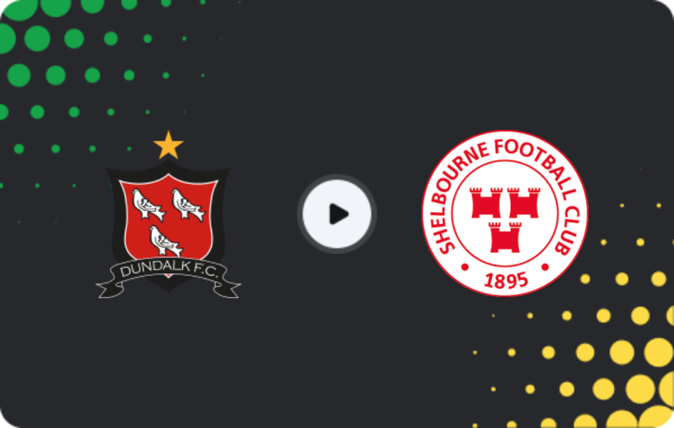 Where to watch Dundalk — Shelbourne, Premier Division, 01.05.2026