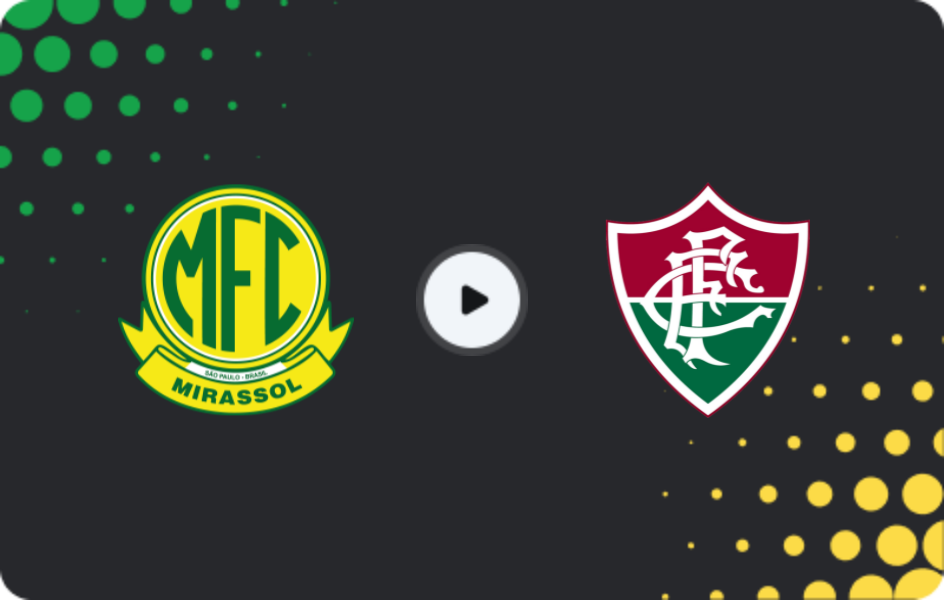 Where to watch Mirassol — Fluminense, Serie A, 24.05.2026