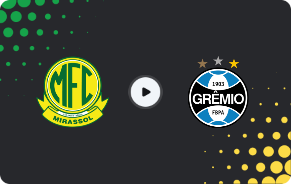 Where to watch Mirassol — Gremio, Serie A, 22.07.2026