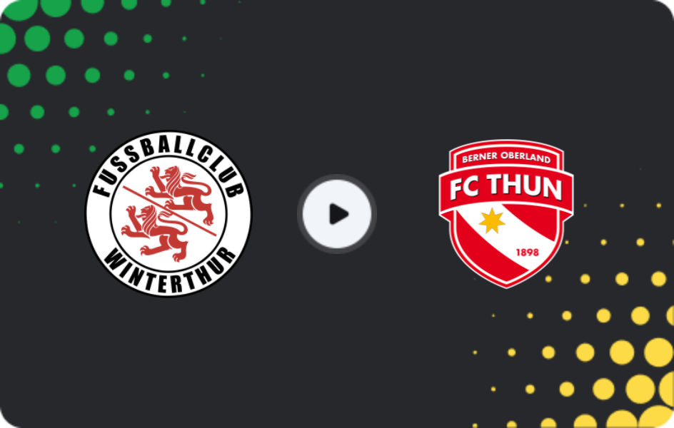 Where to watch Winterthur — Thun, Super League, 21.02.2026