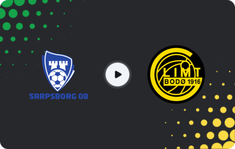 Where to watch Sarpsborg 08 — Bodo/Glimt, Eliteserien, 15.03.2026