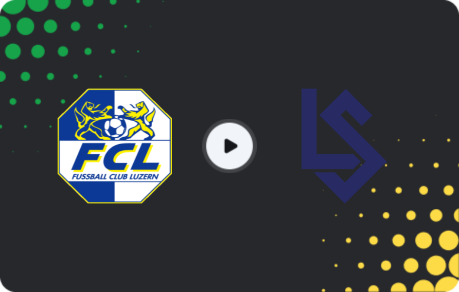 Where to watch Luzern — Lausanne, Super League, 22.03.2026