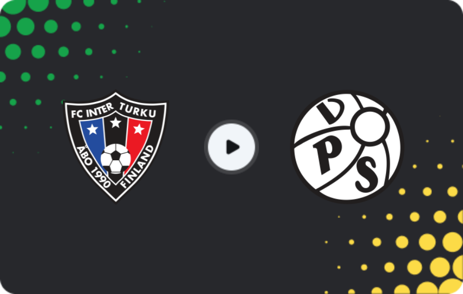 Where to watch Inter Turku — VPS, Veikkausliiga, 04.04.2026