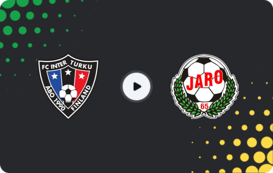 Where to watch Inter Turku — FF Jaro, Veikkausliiga, 09.05.2026