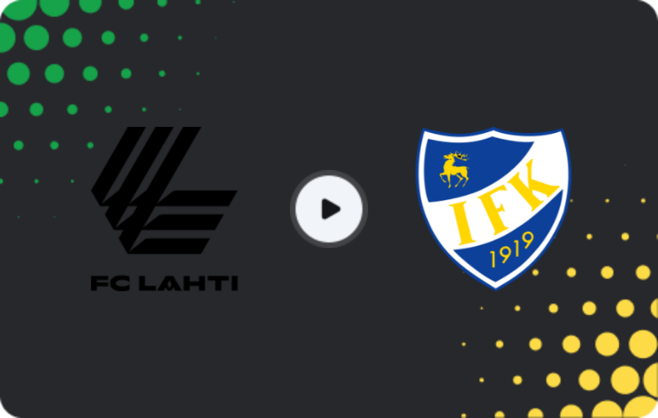 Where to watch Lahti — Mariehamn, Veikkausliiga, 10.05.2026