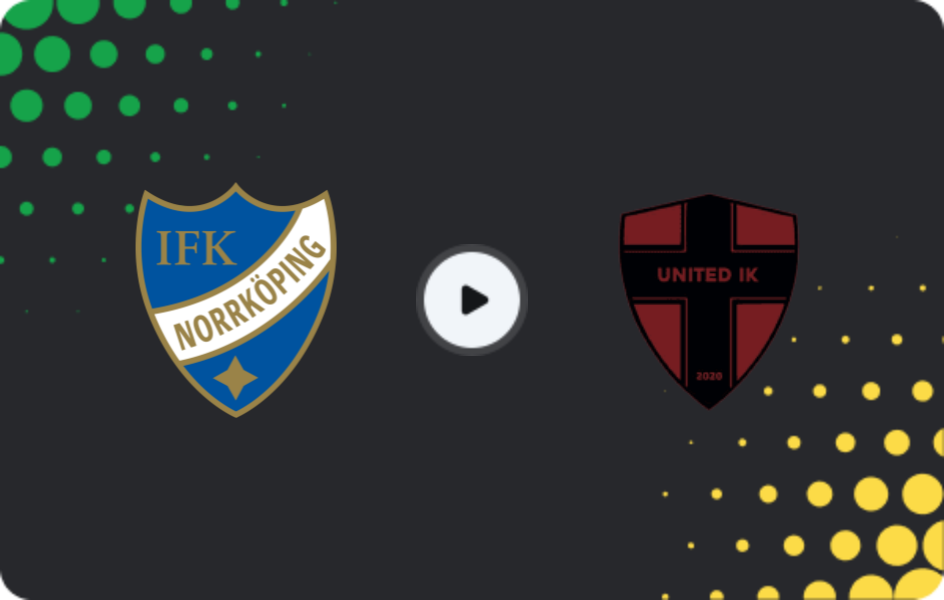 Where to watch Norrkoping — United Nordic, Superettan, 13.05.2026