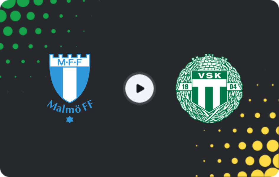 Where to watch Malmo — Vasteras SK, Allsvenskan, 24.05.2026