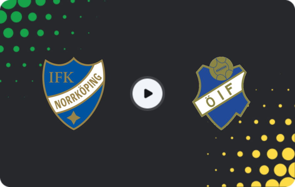 Where to watch Norrkoping — Osters, Superettan, 25.05.2026