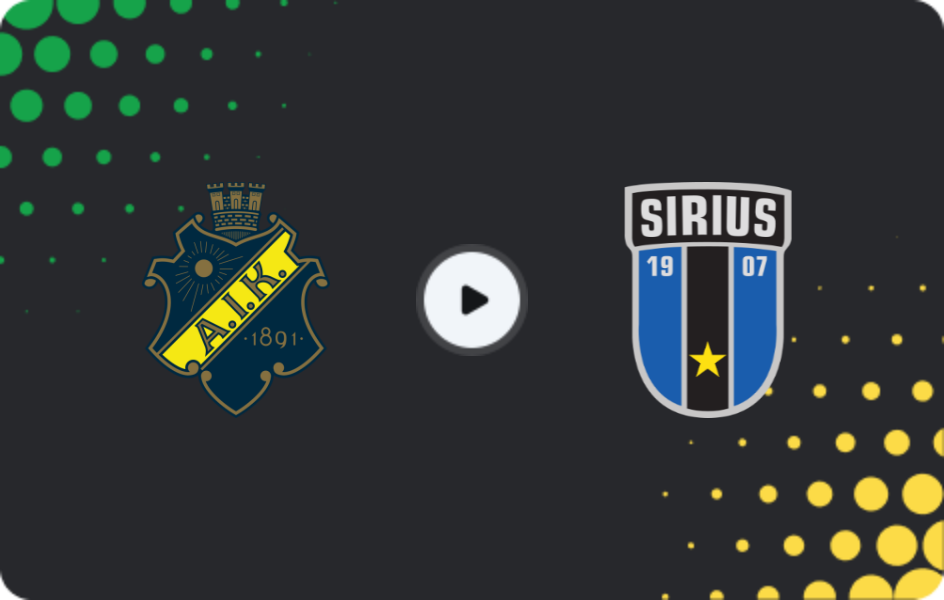 Where to watch AIK — Sirius, Allsvenskan, 30.05.2026