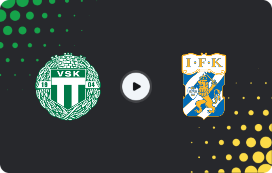 Where to watch Vasteras SK — Göteborg, Allsvenskan, 31.05.2026