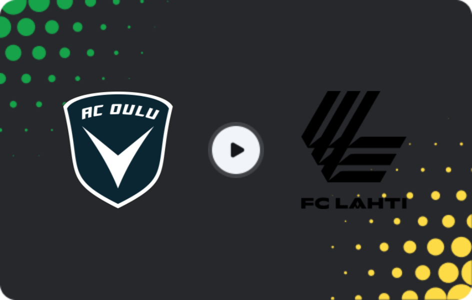 Where to watch AC Oulu — Lahti, Veikkausliiga, 27.06.2026