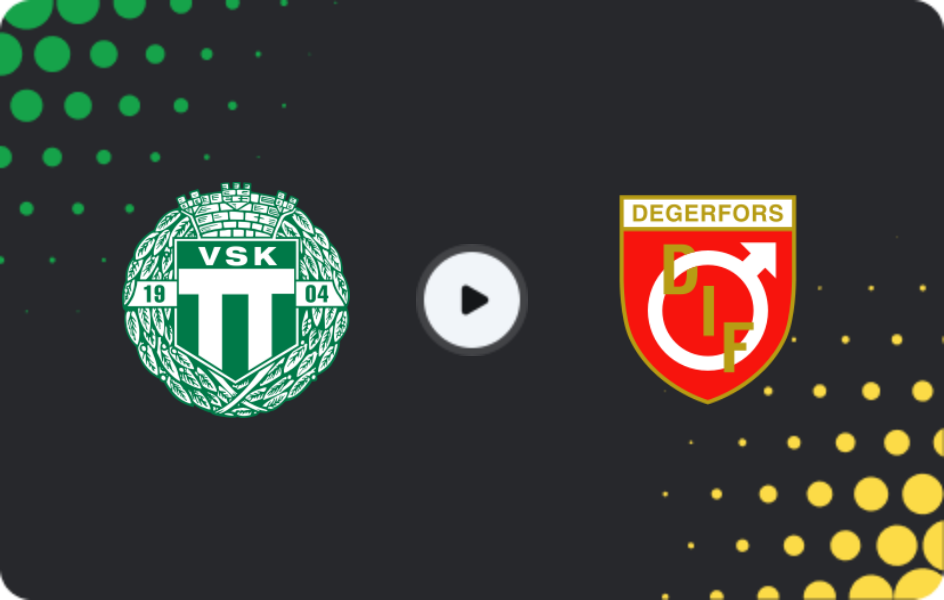Where to watch Vasteras SK — Degerfors, Allsvenskan, 12.07.2026