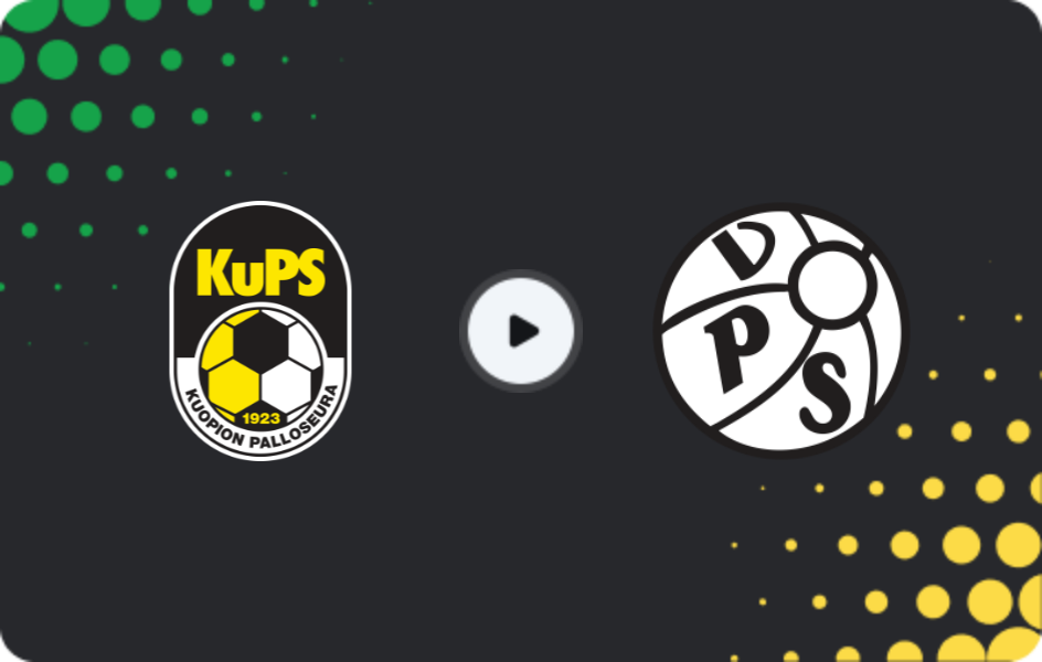 Where to watch KuPS — VPS, Veikkausliiga, 25.07.2026