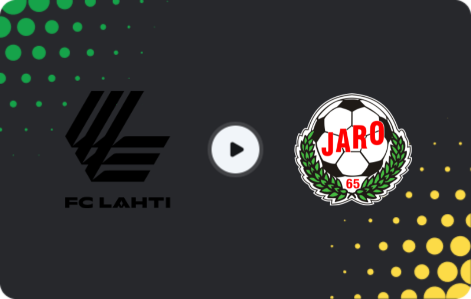 Where to watch Lahti — FF Jaro, Veikkausliiga, 01.08.2026