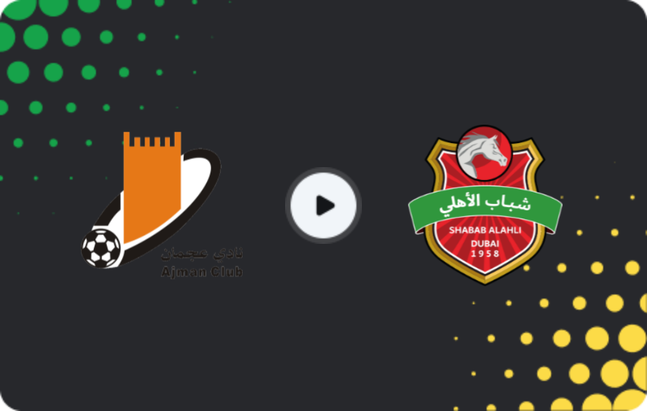 Where to watch Ajman — Shabab Al Ahli Dubai, Pro League, 28.01.2026