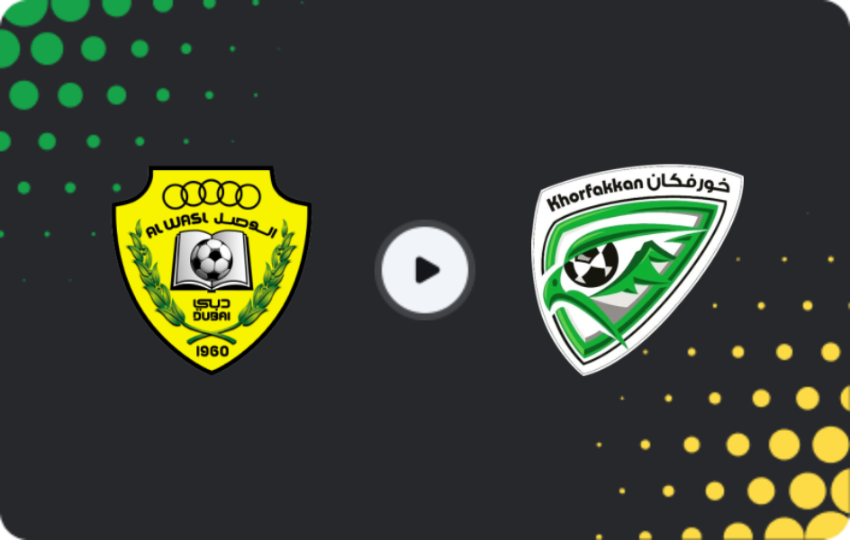 Where to watch Al-Wasl — Khor Fakkan, Pro League, 28.01.2026