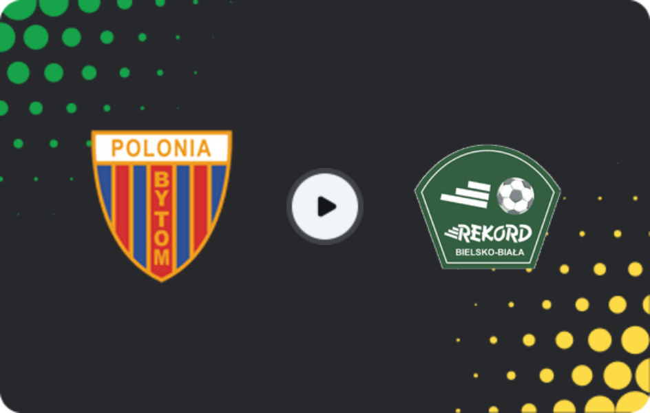 Where to watch Polonia Bytom — Rekord Bielsko-Biała, Friendlies Clubs, 30.01.2026