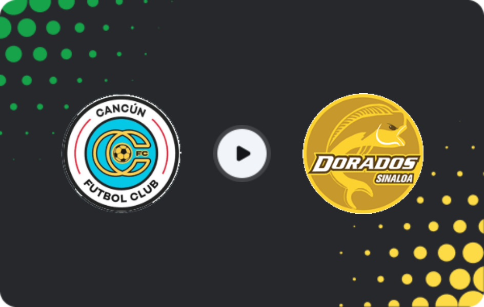 Where to watch Cancún — Dorados, Liga de Expansión MX, 11.01.2026